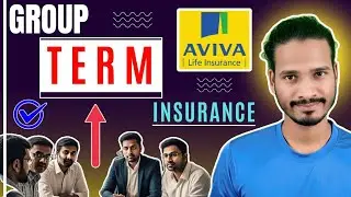 Aviva Life Best Group Term Insurance Policy Plan || Group Term Life Insurance Plan