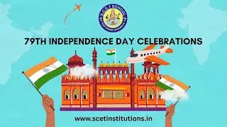 79th Independence Day Celebrations @ SCET INSTITUTIONS