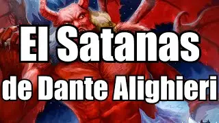 El Satanás de Dante Alighieri
