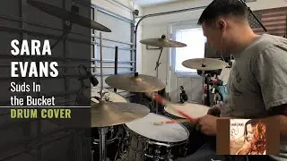 Sara Evans - Suds In the Bucket - Drum Cover (Garage Sessions)
