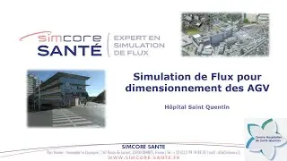 Simulation flux logistique Hôpital Saint Quentin