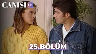 Canısı 25. Bölüm | HD Restorasyon
