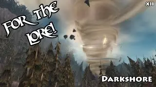 For the Lore! - Darkshore