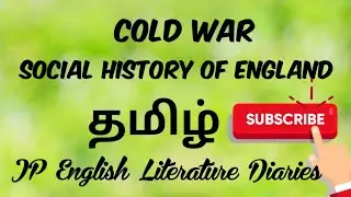 The Cold War - Social History of England in Tamil