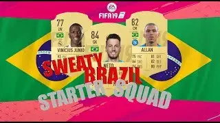 *SUPER SWEATY* BRAZIL STARTER SQUAD FIFA 19 (25K)