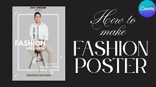 👕✨ How to Design a Stunning Fashion Poster in Canva! 🎨#canva #posterdesign #canvatutorial #graphics