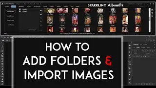 Photoshop Album Designing Software AlbumPS Demo | Add Folders and Images