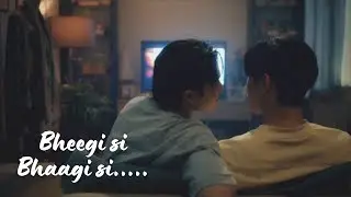 [BL] Thame x Po || Bheegi si Bhaagi si || Thame Po series bl Hindi mix