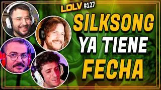 LDLV 127 - &iexcl;Silksong tiene fecha! Comentamos todo: fecha, precio, motivo del retraso y m&aacute;s