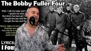I fought the law and the law won Bobby Fuller four