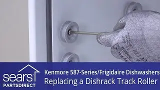 Kenmore 587 Series and Frigidaire Dishwashers - Dishrack Track Roller Replacement