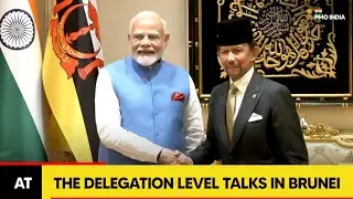 Prime Minister Narendra Modi at the Delegation Level Talks in Brunei