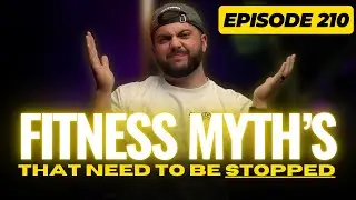 210 - Does Lifting Weights Stunt Growth? Fasted Cardio & The Anabolic Window | Fitness Myth Or Fact?