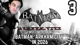 BATMAN: ARKHAM CITY IN 2026 - Ex Reservist Streams! (3)