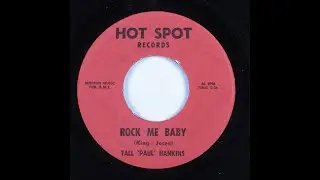 Tall Paul Hankins And The Fabulous Dynamics &lrm;&ndash; Rock Me Baby