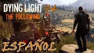 Dying Light The Following directo gameplay espa&ntilde;ol ps4 parte 4
