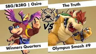 SBG/B3RG | Osire (Banjo Kazooie) vs The Truth (Bowser) - WQF - Olympus Smash #9