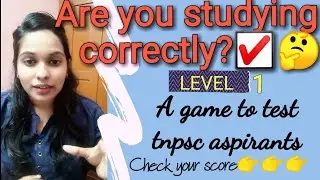Attention!!! Tnpsc aspirants are you studying correctly? Are you on right track? Check yourself.
