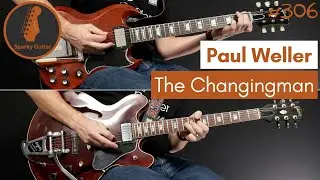 The Changingman - Paul Weller (Guitar Cover #306)