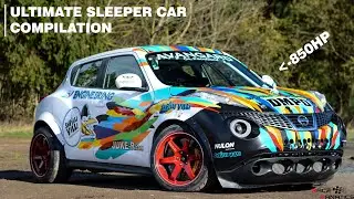 Crazy Sleeper Cars │Compilation (850hp Juke and more ....)!!!!