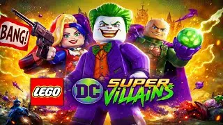 First Time Playing LEGO DC Super-Villains! - Part 7 & Story Completion