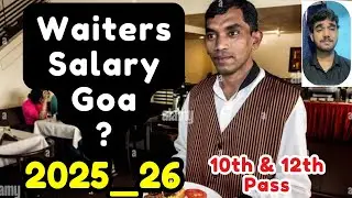 Waiter Job in Goa,10th Pass,Salary,Requirements,Apply Details,and More