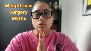 5 Myths About Weight loss Surgery that Aren&rsquo;t True 