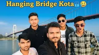 HANGING BRIDGE KOTA🌉😮 ,#hangingbridge #kota #vlogueur #viralshorts #vlogger #likeandsubscribe