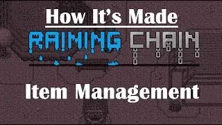 Item Management: How It's Made in Raining Chain