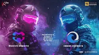 #DACHCSMasters | Season 4 | Spk 3 Gruppe D | Tag 4 | Munich eSports vs EWAVE ESPORTS | Co. Kelstren