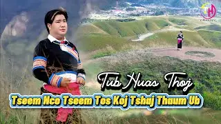 Tseem Nco Tseem Tos Koj Tshaj Thaum Ub - Tub Huas Thoj Nkauj Tshiab. 01/03/2026