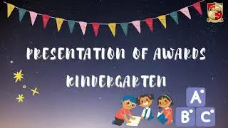 Presentation of Awards (Kindergarten)