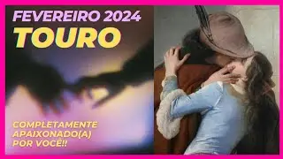 ♉ TOURO FEVEREIRO 2024 😭❤️ SIM! ESSA PESSOA &Eacute; APAIXONADA POR VOC&Ecirc;, TOURO!!!!
