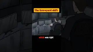 graveyard shift #horror #horrorshorts #story #storytime #shorts #ytshorts #viral #viralshorts #fyp