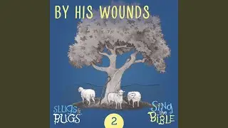 By His Wounds