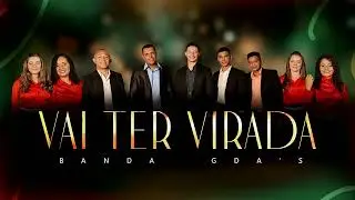 VAI TER VIRADA - BANDA GDA'S (OFICIAL ÁUDIO)