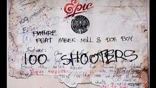Future - 100 Shooters Instrumental