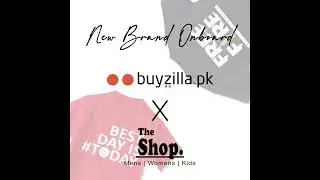 Buyzilla X THE SHOP - BuyZilla.pk