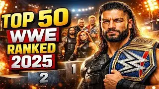 WWE Top 50 Wrestlers 2025 Rankings 🔥| Epic 3D Visual Breakdown