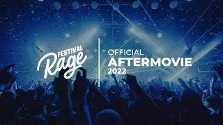 Rage Festival 2022 | Official Aftermovie