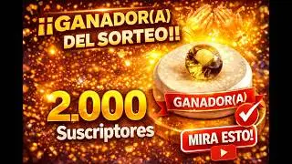 GANAD@R DEL SORTEO 2000 Suscriptores