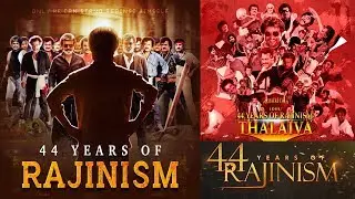 44Years of Rajinism | Superstar Rajinikanth | Rummy