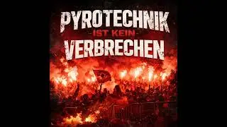 Pyrotechnik ist kein Verbrechen 