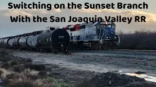 San Joaquin Valley RR Switching on the Sunset Branch