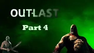 Doctor Trager: Friend or Foe? Let's Play: Outlast - Part 4
