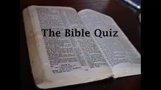 How well do you know the Word of God Bible Trivia?