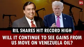RIL shares hit record high: Will it continue to see gains from US move on Venezuela oil?