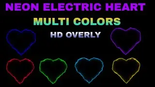 (NO COPYRIGHT) 4K Electric Heart Effect | Multi Neon Glow Colors | Saber Effect | Abstract OVERLY
