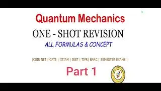 Quantum Mechanics One Shot | Formula Marathon (Part-1) | Exam Ready in 1 Hour