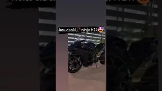 kawasaki ninja h2r🥰😍#edit #durecorder #shortvideo #xml #highlights #highlights #mrsongo #dur #ed #du